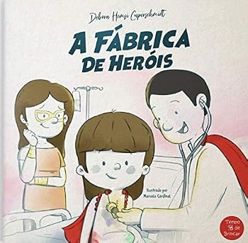 Paperback livro a fabrica de herois debora hensi cuperschmidt 2019 [Portuguese_Brazilian] Book
