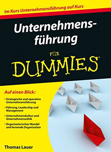 Unternehmensführung für Dummies Unternehmensführung für Dummies
