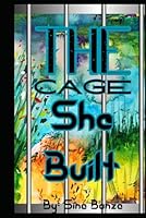 The Cage She Built B0F5PX7NFS Book Cover
