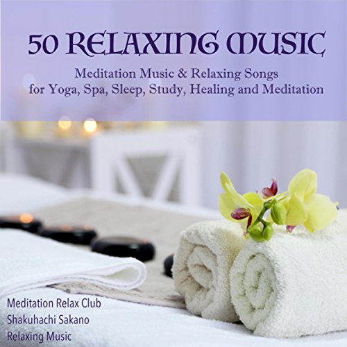 Amazon Music Shakuhachi Sakanoの50 Relaxing Music Meditation Music