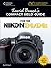 Produktbild David Busch's Compact Field Guide for the Nikon D4/D4S