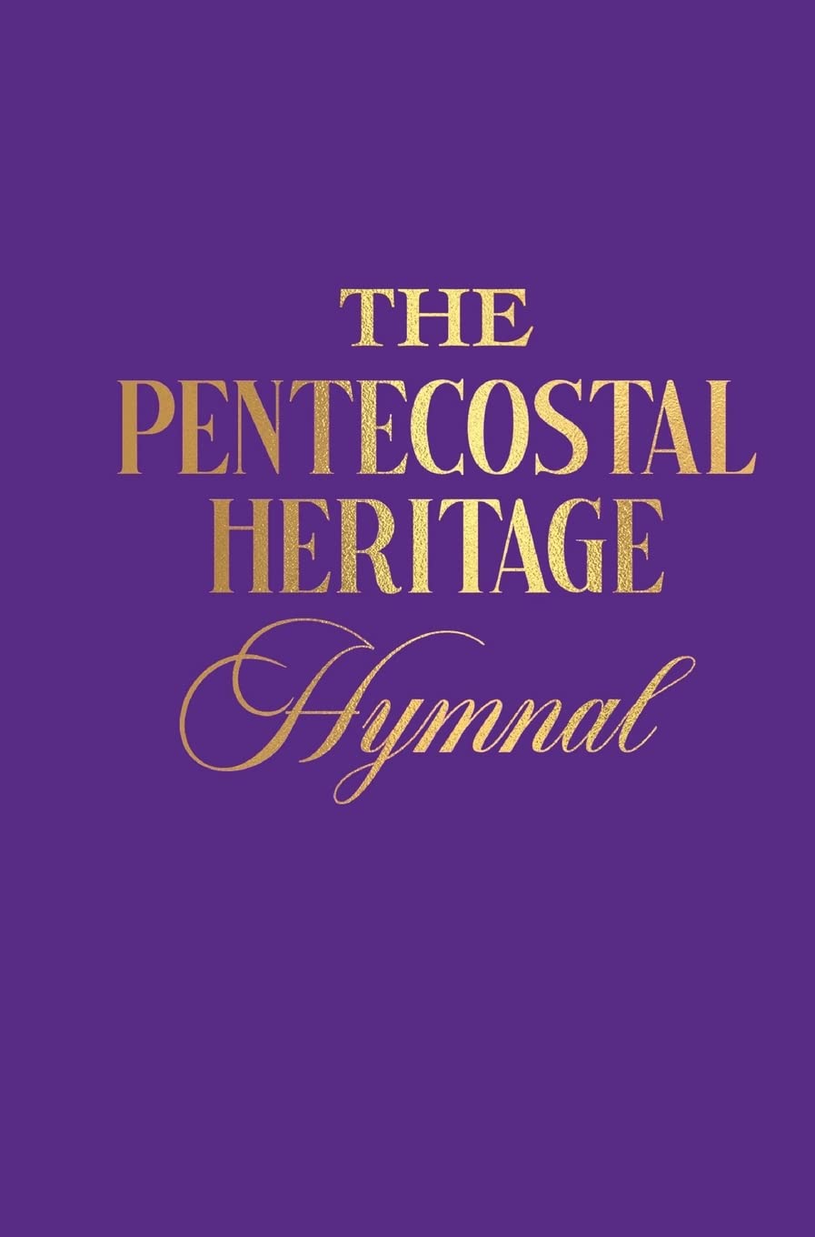 The Pentecostal Heritage Hymnal pour accompagner vos veillées de prière et cultes en famille