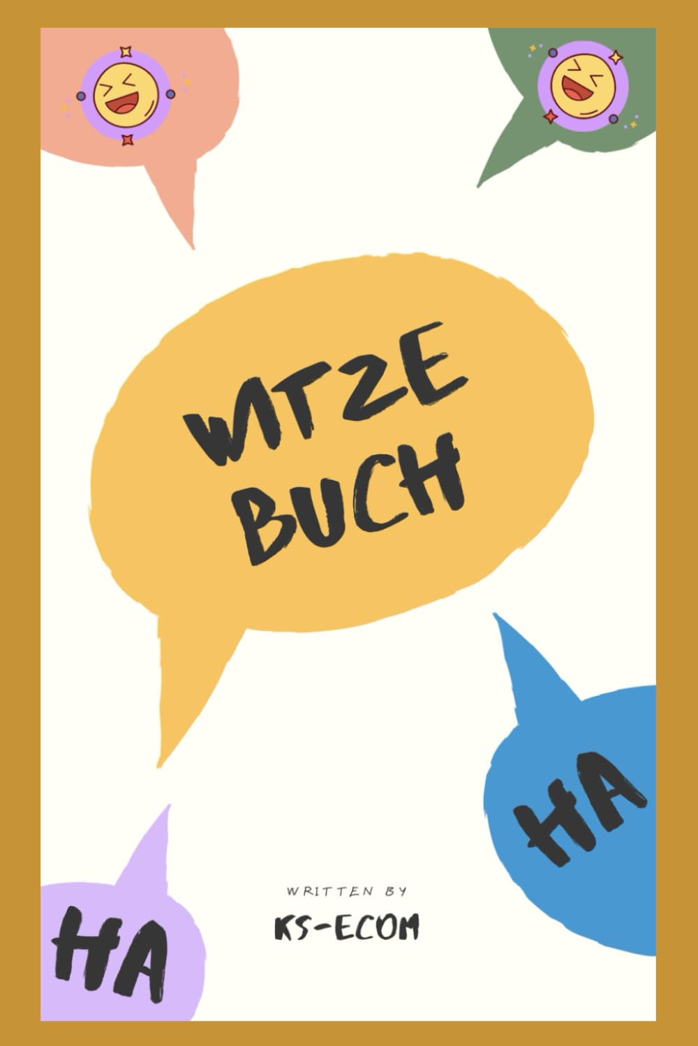 Das große Familien-Witze-Buch: 260 lustige Witze für Kinder, Eltern und Großeltern – Spaß für jeden Tag