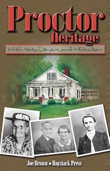 Paperback Proctor Heritage: With Vestal, Ayers & Whitaker Book