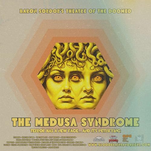 The Medusa Syndrome