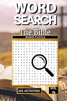 Word Search on The Bible: 101 Inspiring Puzzles Packed with Biblical Names Places Stories Scripture Terms and the Rich Vocabulary of Faith 1779421133 Book Cover