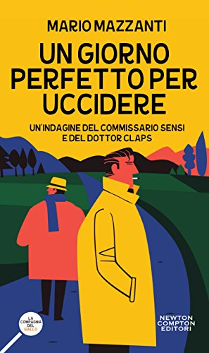Un giorno perfetto per uccidere (Le indagini del