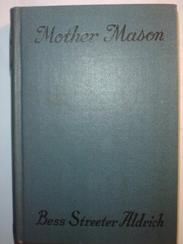 Mother Mason (1924) B001M9II5C Book Cover