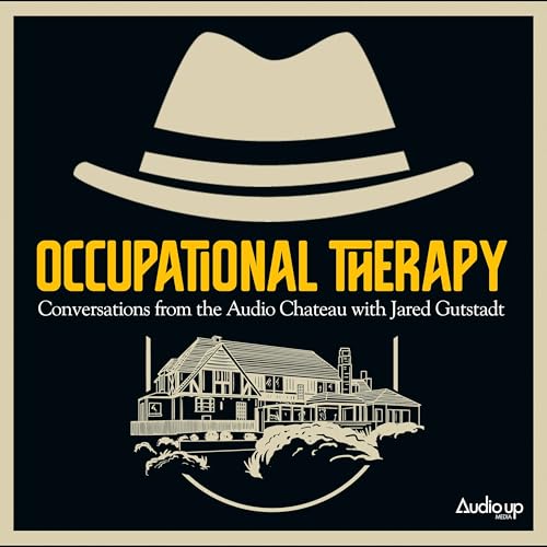 『Occupational Therapy : Conversations from the Audio Chateau』のカバーアート