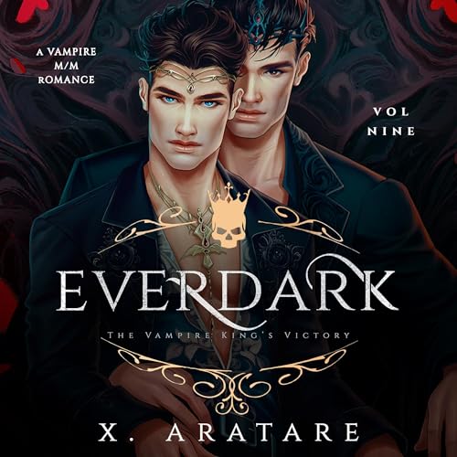 Ever Dark, Volume 9 Audiobook By X. Aratare cover art