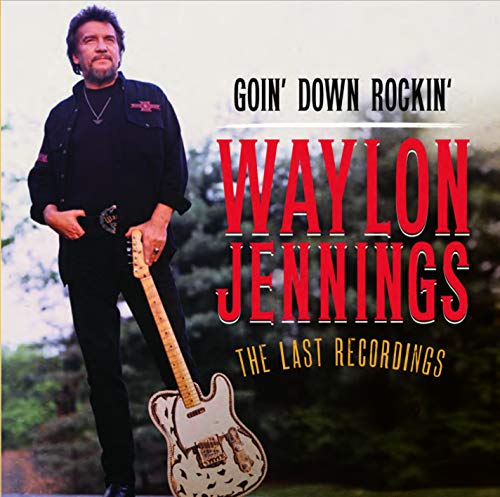 Goin Down Rockin: The Last Recordings