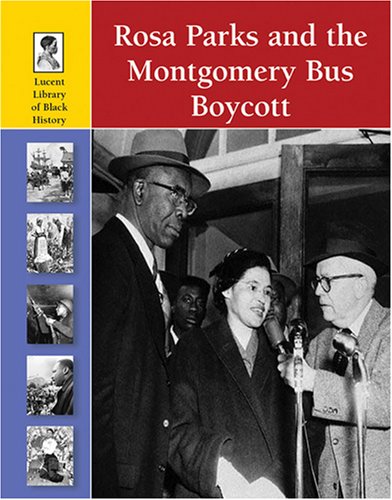 Rosa Parks and the Montgomery Bus Boycott : Bjornlund, Lydia D: Amazon ...