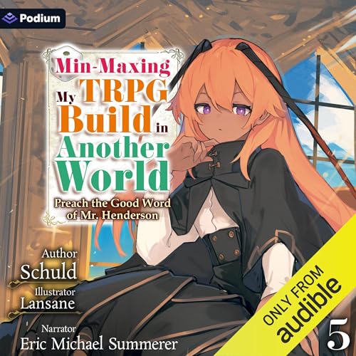 Min-Maxing My TRPG Build in Another World: Volume 5 by Schuld episode artwork
