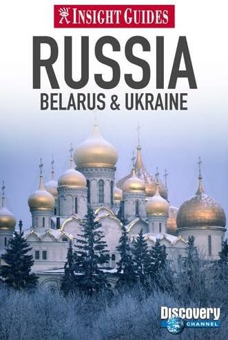 Russia: Belarus & Ukraine (Insight Guides)