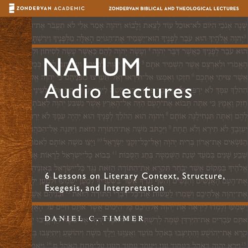 『Nahum: 6 Lessons on Literary Context, Structure, Exegesis, and Interpretation』のカバーアート