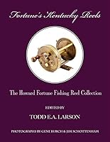Fortune's Kentucky Reels: The Howard Fortune Kentucky Reel Collection 1945565454 Book Cover