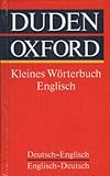  Duden-Oxford - Kleines Wörterbuch Englisch: Deutsch-Englisch/Englisch-Deutsch