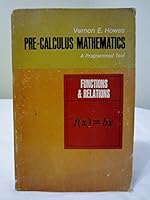 Precalculus Mathematics: Programmed Textbook 0471417327 Book Cover
