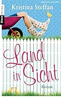 Land in Sicht: Roman 3453357787 Book Cover