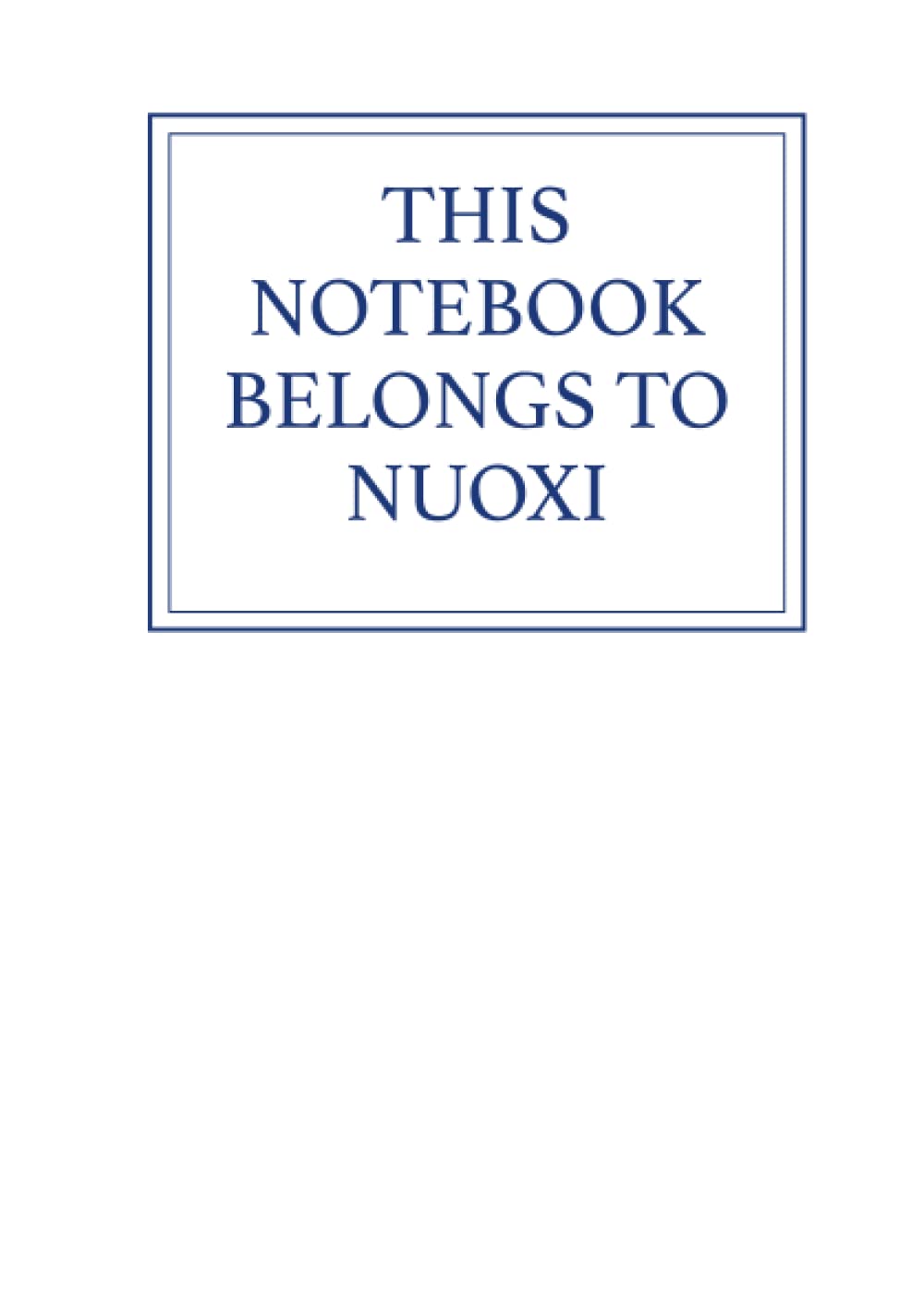 This Notebook Belongs to Nuoxi