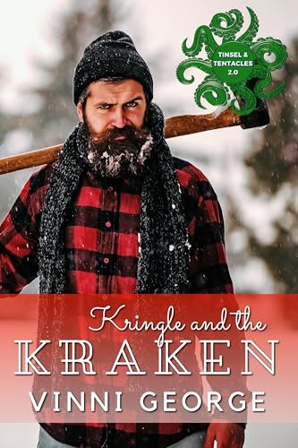 Kringle and the Kraken: A Winter Holiday MM Tentacle Romance