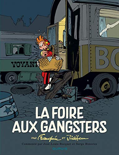 Spirou - édition commentée - tome 0 - La foire aux gangsters Spirou - édition commentée - tome 0 - La foire aux gangsters