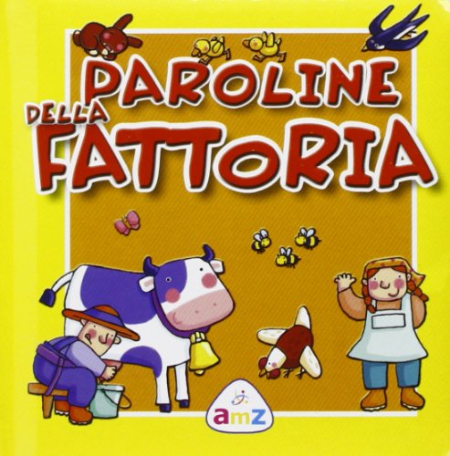 Paroline della fattoria. Ediz. illustrata Paroline della fattoria. Ediz. illustrata