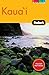 Fodor's Kaua'i, 2nd Edition (Full-color Travel Guide)