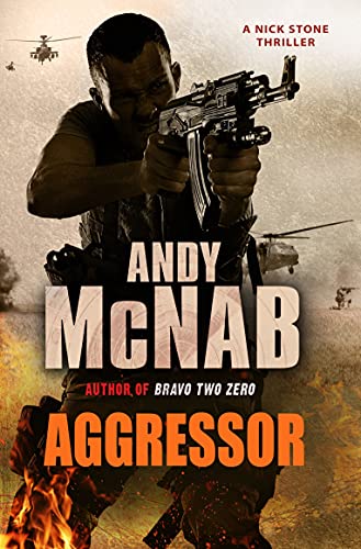 Aggressor: (Nick Stone Thriller 8) (English