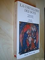 Chevalerie des sots: le Roman de Fergus, Trubert, fabliau XIIIe siècle 2234022894 Book Cover