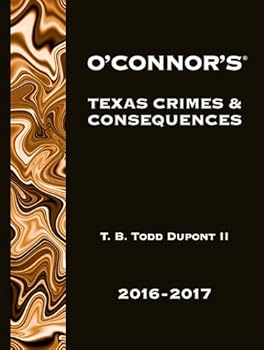 Paperback O'Connor's Texas Crimes & Consequences 2016-2017 Book