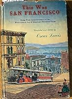 This Was San Francisco B000RQ8TVY Book Cover