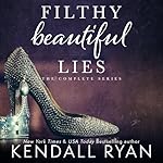 Cover of Filthy Beautiful Lies