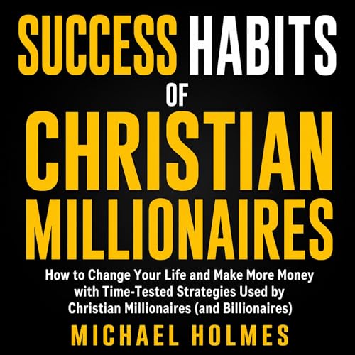 Success Habits of Christian Milionaires cover art