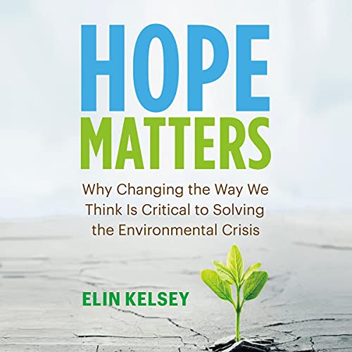 Hope Matters by Elin Kelsey episode artwork