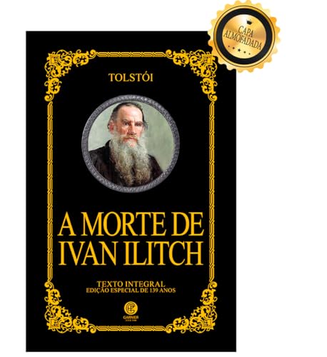 A Morte de Ivan Ilitch - Edição de Luxo Almofadada