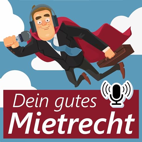 Willkommen beim Podcast f&uuml;r Mieterinnen und Mieter!