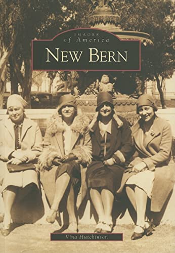 New Bern (NC) (Images of America)