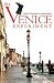 The Venice Experiment: A Year of Trial and Error Living Abroad