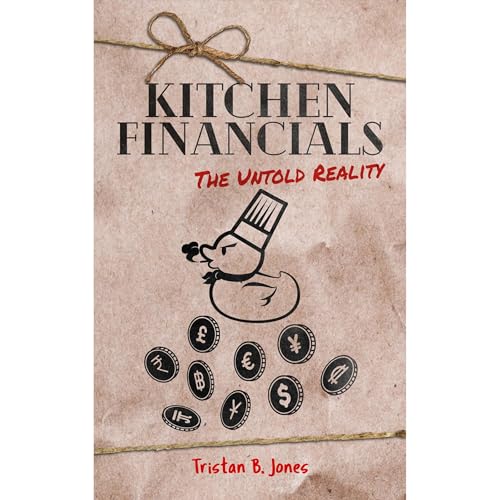 Kitchen Financials by Tristan B Jones episode artwork