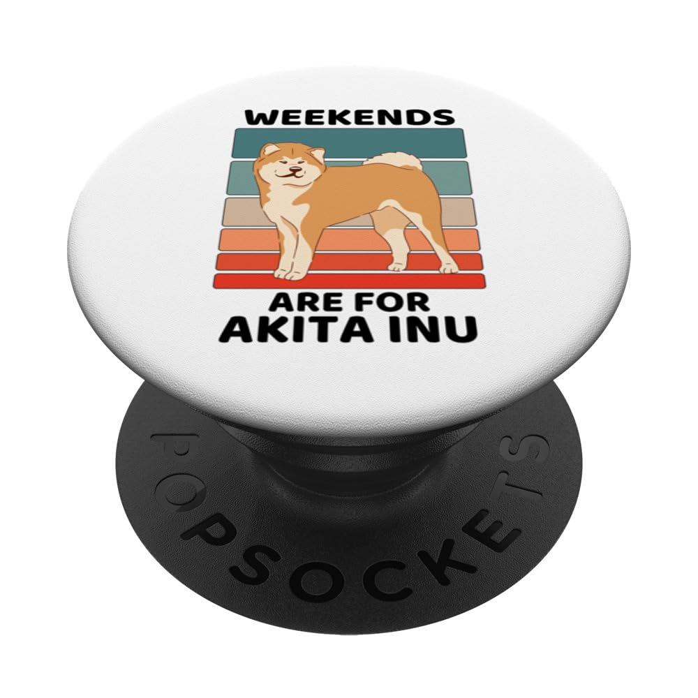 Vintage Akita Inu Dog Lover Weekends Are For Akita Inu Lover PopSockets Standard PopGrip