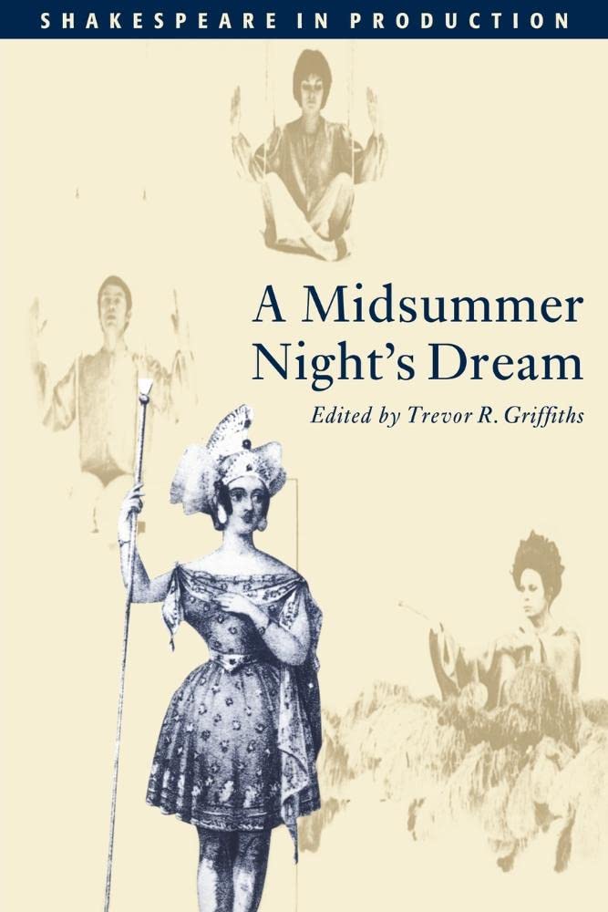 A Midsummer Night's Dream Shakespeare Griffiths Paperback 9780521575652