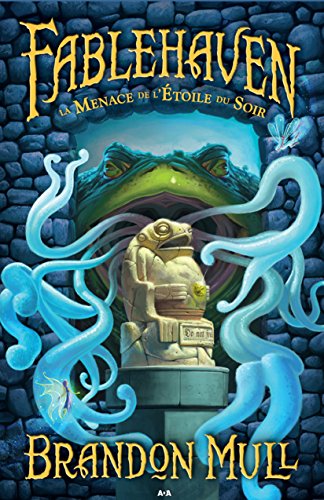 Télécharger Fablehaven - La menace de l'étoile du soir Gratuit