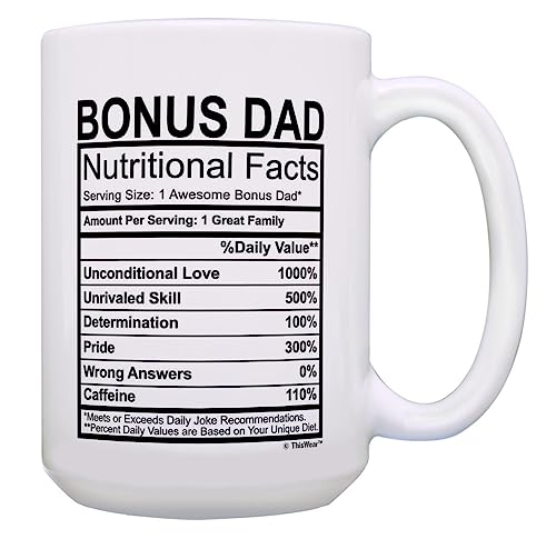Stepdad Gifts Bonus Dad Nutritional Facts Cup Stepdad Birthday Gifts Bonus Dad Gifts from Daughter or Son Gift 15-oz Coffee Mug Tea Cup 15 oz White