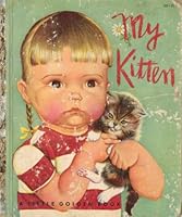 Little Golden Book #163-My Kitten (a) Edition B005P5H2K6 Book Cover