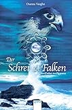  Der Schrei des Falken (Das Erbe der Runen)