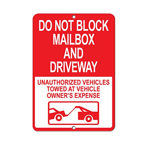 Plaque verticale en aluminium Do Not Block Mailbox pour sécuriser votre entrée de garage privée