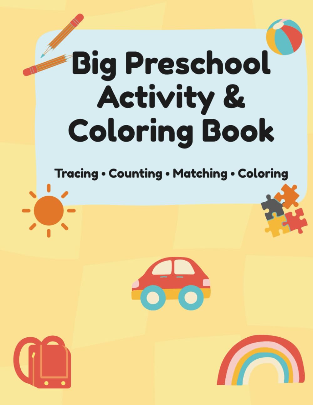 Big Preschool Activity & Coloring Book