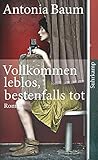 baum totenschädel  Vollkommen leblos, bestenfalls tot: Roman (suhrkamp taschenbuch)