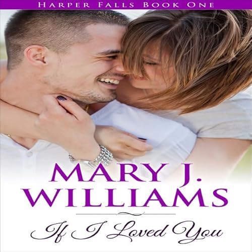 If I Loved You Audiolivro Por Mary J. Williams capa
